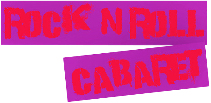 Rock 'n' Roll Cabaret